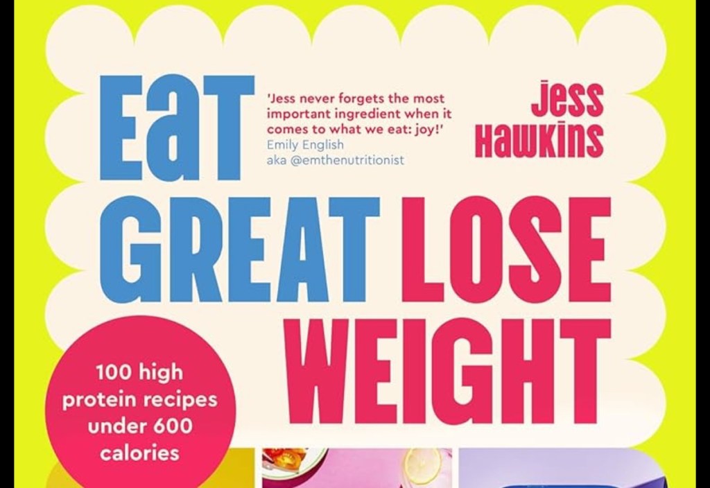 Jess Hawkins – “EAT GREAT Lose Weight” Book&nbsp;Review