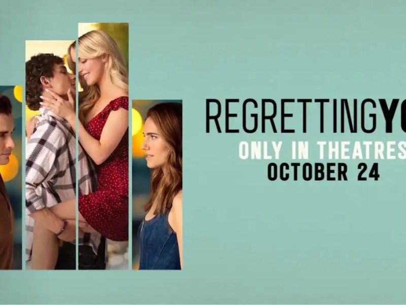 “Regretting You” Film&nbsp;Review/Opinion